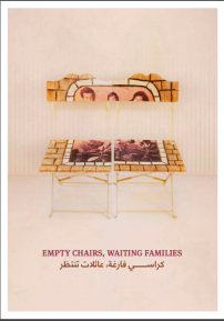 Exhibition "Empty Chairs Waiting Families"